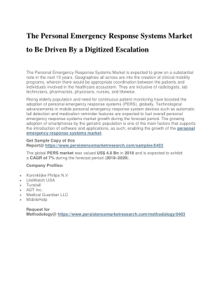 The Personal Emergency Response Systems Market to Be Driven By a Digitized Escalation