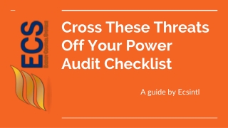 Cross These Threats Off Your Power Audit Checklist | Ecsintl