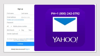 Yahoo Mail Help 1(800)242-0792, How to Sign Up Yahoo Mail?