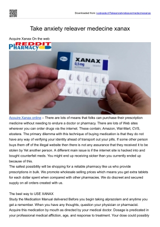 Take anxiety releaver medecine xanax