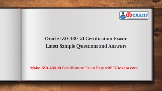 Oracle 1Z0-439-21 Certification Exam: Latest Sample Questions and Answers
