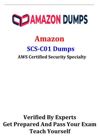 Solve Your Problems by Using Our Amazon SCS-C01 Dumps Questions Answers