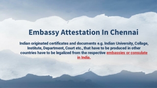 Get Embassy Attestation In Chennai