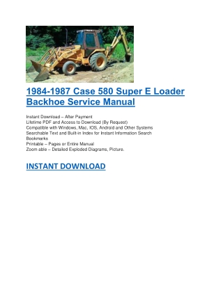 1984-1987 Case 580 Super E Loader Backhoe Service Manual
