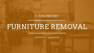 Residential & Commercial Furniture Removal Services