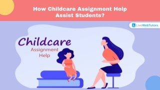 How Childcare Assignment Help Assist Students
