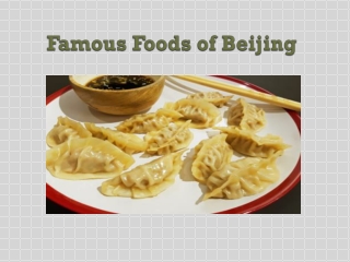 Famous Foods of Beijing