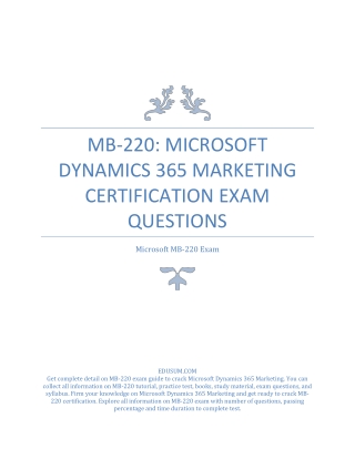 MB-220: Microsoft Dynamics 365 Marketing Certification Exam Questions