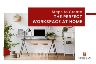 Steps to Create the Perfect Workspace at Home | Home Office Setup