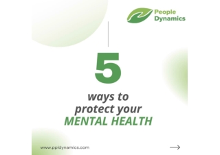5 Ways To Protect Your Mental Health