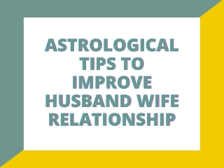 Astrological Tips to improve husband wife Relationship