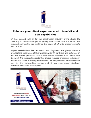 Enhance your client experience with true VR and BIM capabilities.