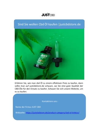 Sind Sie wollen Cbd Öl kaufen |justcbdstore.de