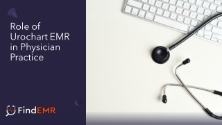 Role of UroChart EMR
