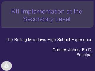 RtI Implementation at the Secondary Level