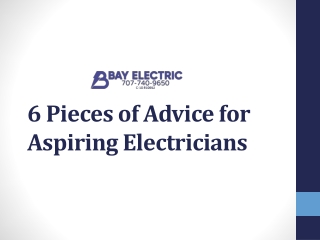 6 Pieces of Advice for Aspiring Electricians