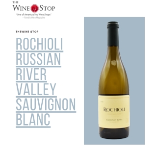 Rochioli Russian River Valley Sauvignon Blanc