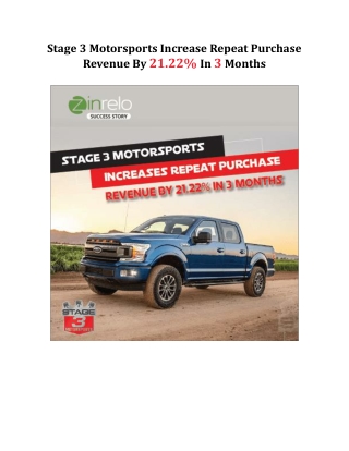 Stage 3 Motorsports Increase Repeat Purchase Revenue By 21.22% In 3 Months