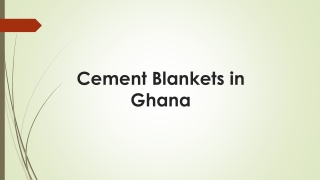 cement blankets in Ghana