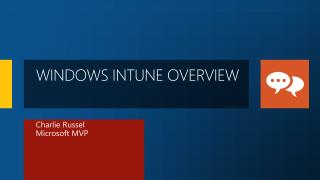 WINDOWS INTUNE OVERVIEW