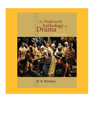 [DOWNLOAD] The Wadsworth Anthology of Drama Full