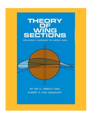 Download [ebook] Theory of Wing Sections: Including a Summary of Airfoil Data Fu