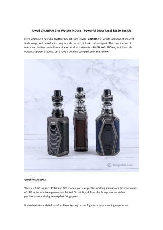 Uwell VALYRIAN 3 vs Wotofo MDura - Powerful 200W Dual 18650 Box Kit