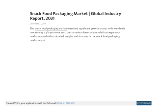Snack Food Packaging Market | Global Industry Report, 2031