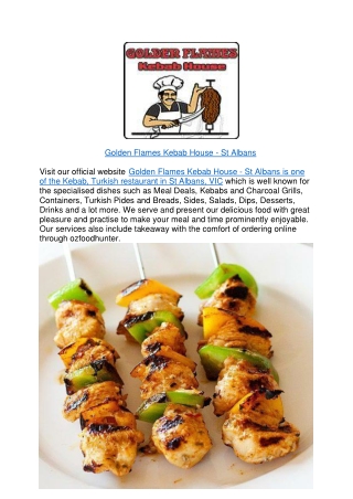 10% off - Golden Flames Kebab, Turkish Menu House St Albans,VIC