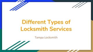 Different Types of Locksmith Services in Tampa