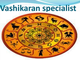 vashikaran specialist