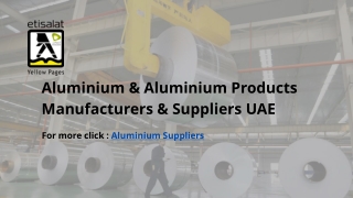 Aluminium & Aluminium Products Manufacturers & Suppliers UAE