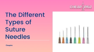 The Different Types of Suture Needles