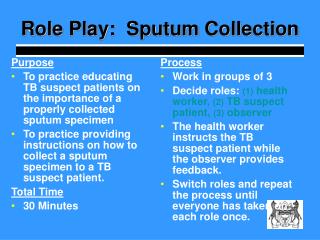 Role Play: Sputum Collection