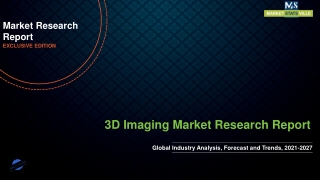 3D Imaging Market Revenue Growth, Qualitative Analysis, Quantitative Analysis Ti