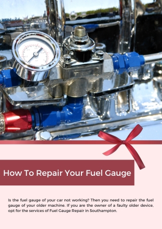 How To Repair Your Fuel Gauge