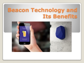 Beacon Technology and Its Benefits