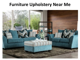 Furniture Upholstery Near Me