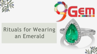 Rituals Of Wearing An Emerald
