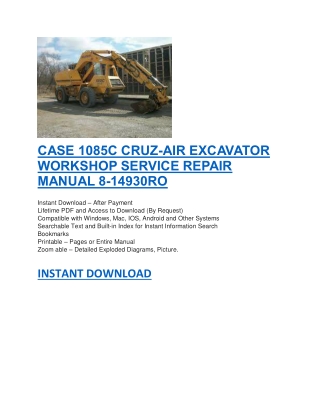 CASE 1085C CRUZ-AIR EXCAVATOR WORKSHOP SERVICE REPAIR MANUAL 8-14930RO