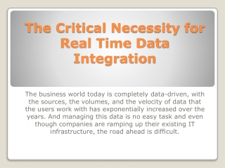The Critical Necessity for Real Time Data Integration