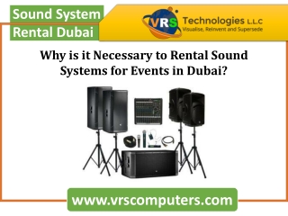 Why is it Necessary to Rental Sound Systems for Events in Dubai?