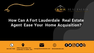 How Fort Lauderdale Real Estate Agents Make Closing Deal Easy For You