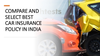 Compare and select best car insurance policy in India