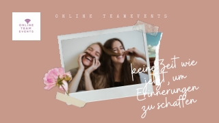 Sei deinen Lieben nah - Online Teamevents