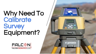 Why Need To Calibrate Survey Equipment?