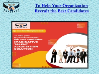 TALENT2 EMPLOYER HELPING INDEPENDENT RECRUITERS AND AGENCIES