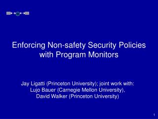 Enforcing Non-safety Security Policies with Program Monitors