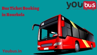 Bus ticket booking in Rourkela | youbus.in