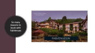 So Many Reasons To Book With Fabvenues